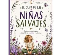 El club de las niñas Salvajes: Cuaderno de trabajo interior