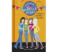 El Club de las Zapatillas Rojas 13 - Hoy por ti, ¡tomorrow también!