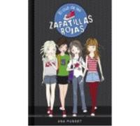 El Club De Las Zapatillas Rojas - Ana Punset Ana Punset (Auteur)