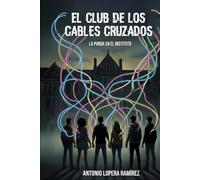 El club de los cables cruzados: La purga en el Instituto