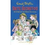 El Club De Los Siete Secretos - Blyton, Enid Blyton, Enid (Auteur)