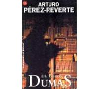 El Club Dumas / The Club Dumas [Spanish] by Perez-Reverte, Arturo [Paperback]