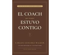 El Coach que Siempre Estuvo Contigo