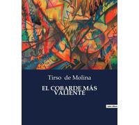 El Cobarde Más Valiente