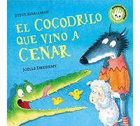 El cocodrilo que vino a cenar (La ovejita que vino a cenar. Libro de cartón)