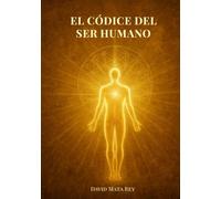 El Códice del Ser humano