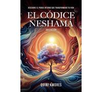 El Códice Neshamá: Iniciación
