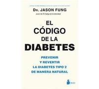 El Código De La Diabetes [Livre en VO] Fung, Jason (Auteur)