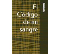 El Código de mi sangre