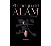 El Código del Alma.: amor y pérdida, sanación a través del BUSHIDO