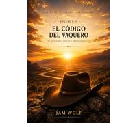 El Código del Vaquero II: El que juega con sus propias reglas