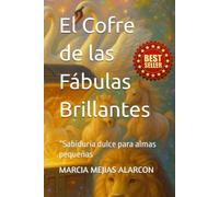 El Cofre de las Fábulas Brillantes: “Sabiduría dulce para almas pequeñas