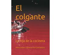 El colgante: La hija de la cocinera