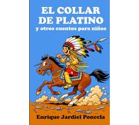 El collar de platino: y otros cuentos para niños