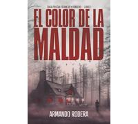 El color de la maldad: (Saga policial Bermejo y Roncero, Libro 1)