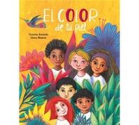 El color de tu piel The Color of Your Skin by Desiree Acevedo Desir e Acevedo , Illustrated by Silvia lvarez (Auteur)