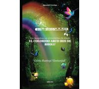 El Colorido Arco Iris De Bholu