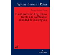 El Columnismo Lingüístico Frente A La Cambiante Realidad De Las Lenguas