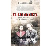 El columnista: Amor y mentiras en un mundo en guerra