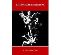 El COMBATE ESPIRITUAL (ILUSTRADO)