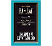 El Comentario Al N.T. Vol. 10 - G¿¿Latas Y Efesios