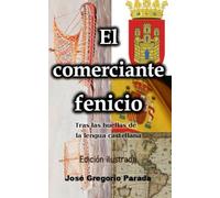 EL COMERCIANTE FENICIO: Tras las huellas de la lengua castellana