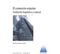 El Comercio Exterior - [Livre en VO] Álvarez García, Carmen (Auteur)