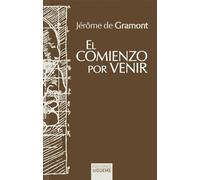 El comienzo por venir