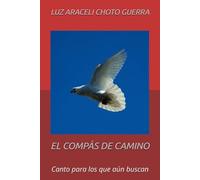 EL COMPÁS DE CAMINO: Canto para los que aún buscan