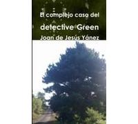 El Complejo Caso Del Detective Green