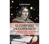 El complejo de Copérnico: Nuestra relevancia cósmica en un universo de planetas y probabilidades.