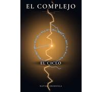 El complejo Libro II : El ciclo