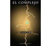 El complejo libro III el conclave