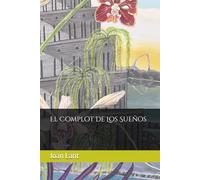 El Complot De Los Sueños
