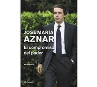 El Compromiso de poder | José María Aznar José María Aznar (Auteur)