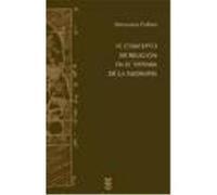 El Concepto De Religión En El Sistema De La Filosofía - Cohen, Hermann (1842-1918), López de Lizaga, José Luis (1975- ), (trad) Cohen, Hermann 1842 - 1918 , López De Lizaga, José Luis 1975 - , Trad (A