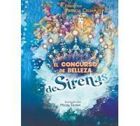 El Concurso de Belleza de Sirenas: La Búsqueda de la Belleza Interior
