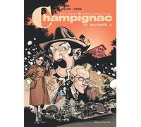 El Conde De Champignac - 2: El Paciente A