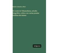El conde de Villamediana, estudio biográfico-crítico con varias poesías inéditas del mismo