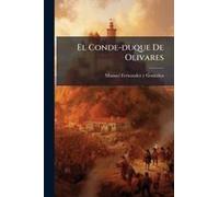 El Conde-Duque De Olivares
