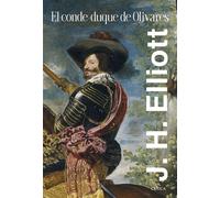 El conde-duque de Olivares - J. H. Elliott - Editorial Crítica - ebook (ePub) - Livre