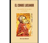 El conde Lucanor: Con análisis de la obra y el autor.