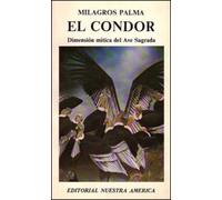 El Condor - Dimension Mitica Del Ave Sagrada