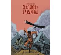 El cóndor y la caníbal