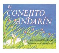 El conejito andarin by Margaret Wise Brown Aida E. Marcuse, Margaret Wise Brown (Auteur)