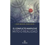 El conflicto mapuche: mito o realidad