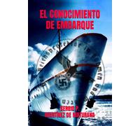 El Conocimiento De Embarque: El Secreto De La Ciudad Vieja De Panam? (Los Casos Del Abogado Mariano Del R?O)