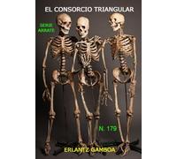 EL CONSORCIO TRIANGULAR: Otra aventura de Ricardo Arrate, el detective sicalíptico.