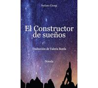 El Constructor de sueños: Traducción de Valeria Borda