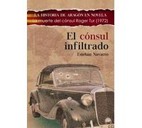 EL CÓNSUL INFILTRADO: El asesinato del cónsul Roger Tur (1972)